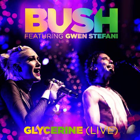 Bush – Glycerine (Live) Lyrics .